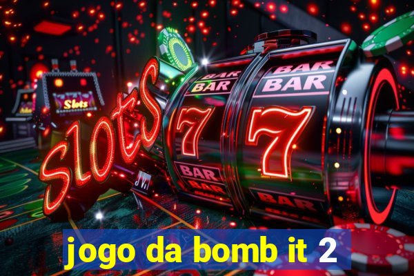 jogo da bomb it 2